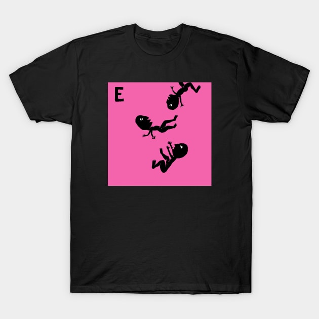 E T-Shirt by cavepig